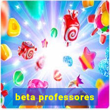 beta professores